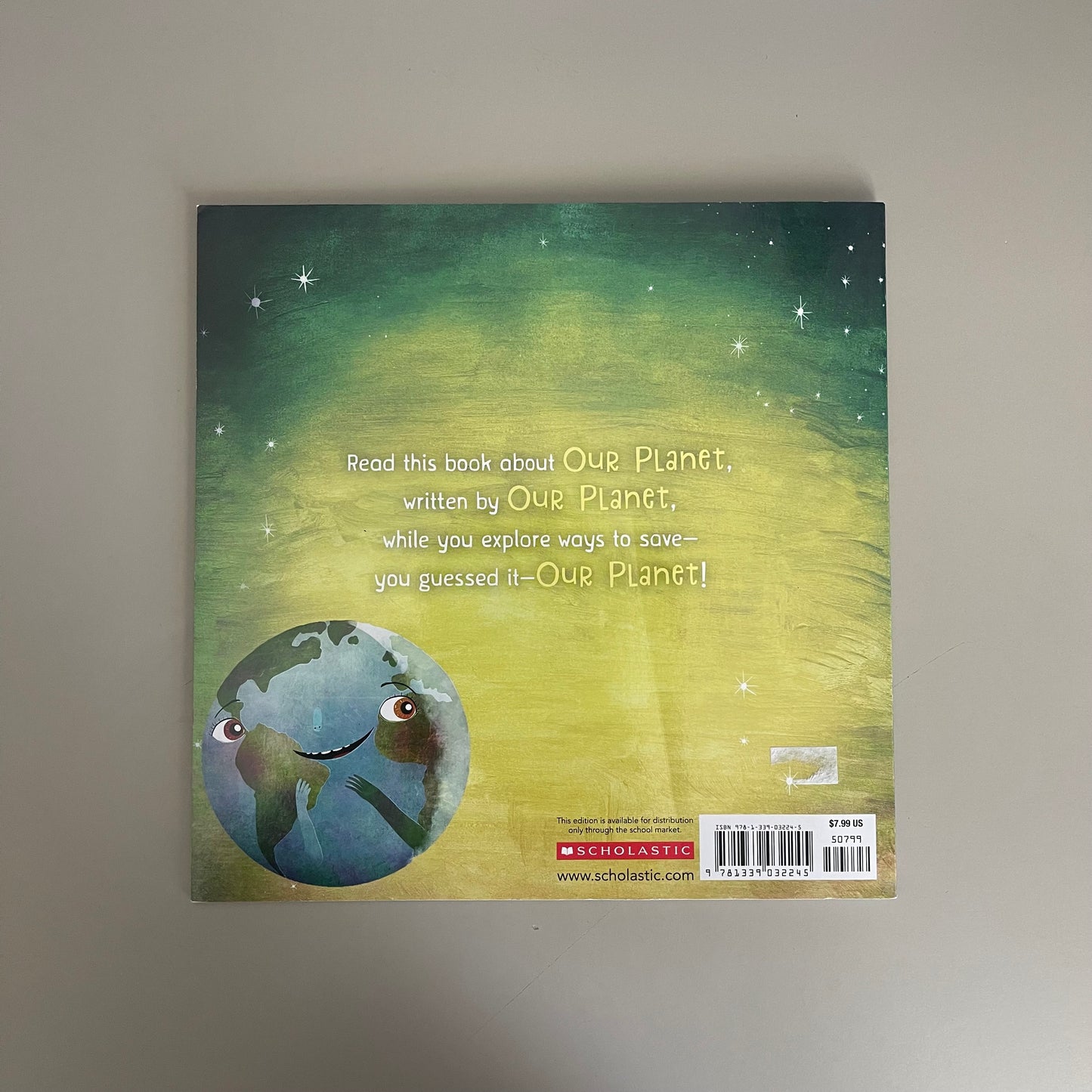 Our Planet! There's No Place Like Earth / Stacy McAnulty