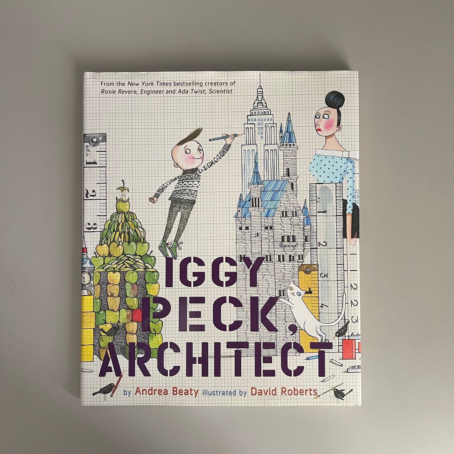 Iggy Peck, Architect / Andrea Beaty