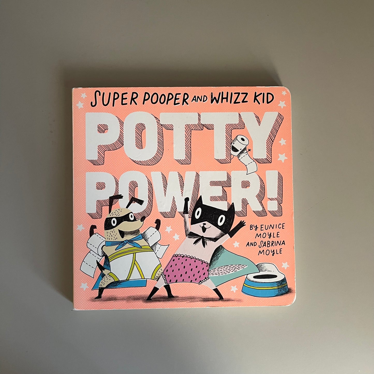 Potty Power / Eunice Moyle