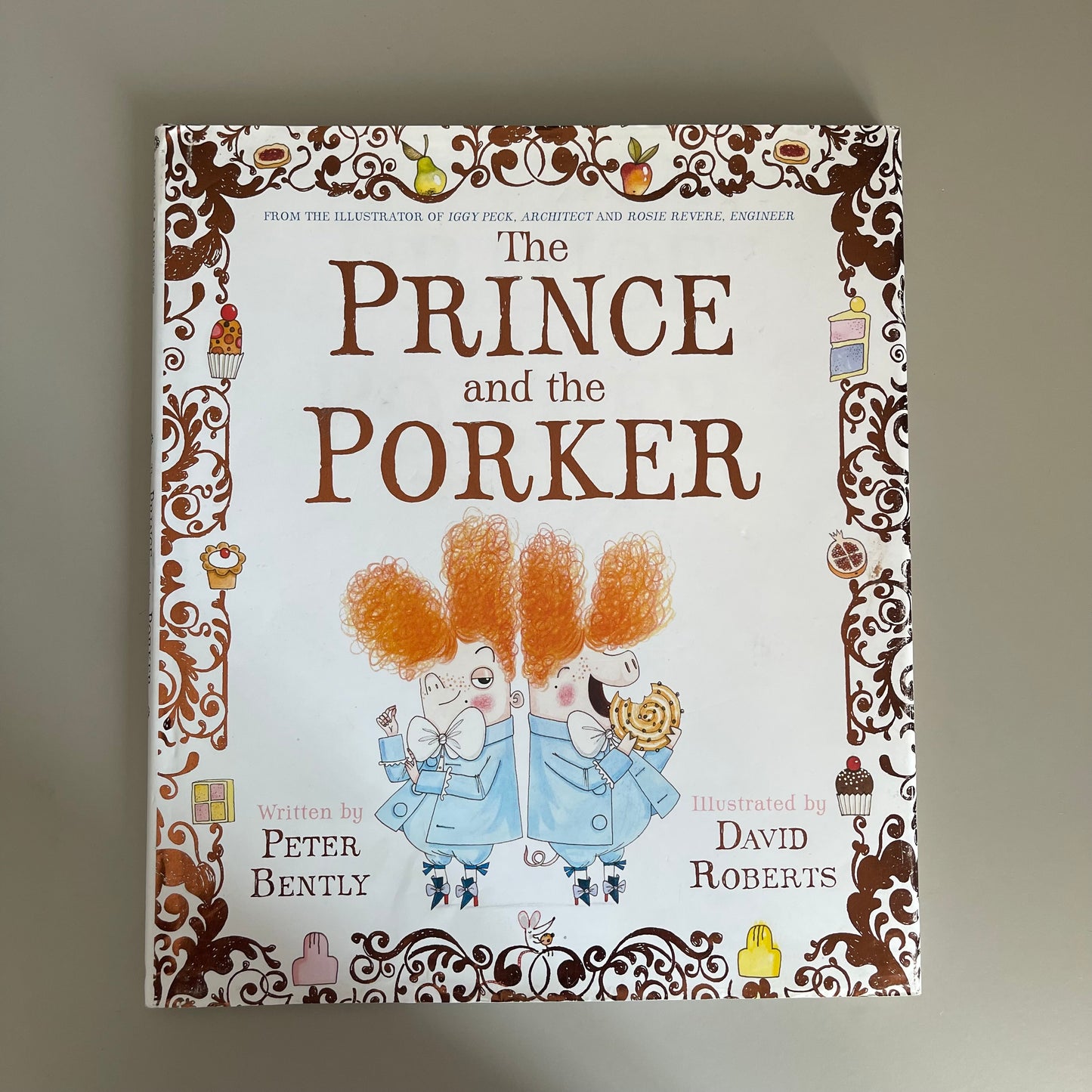 The Prince and the Porker / Peter Bentley & David Roberts