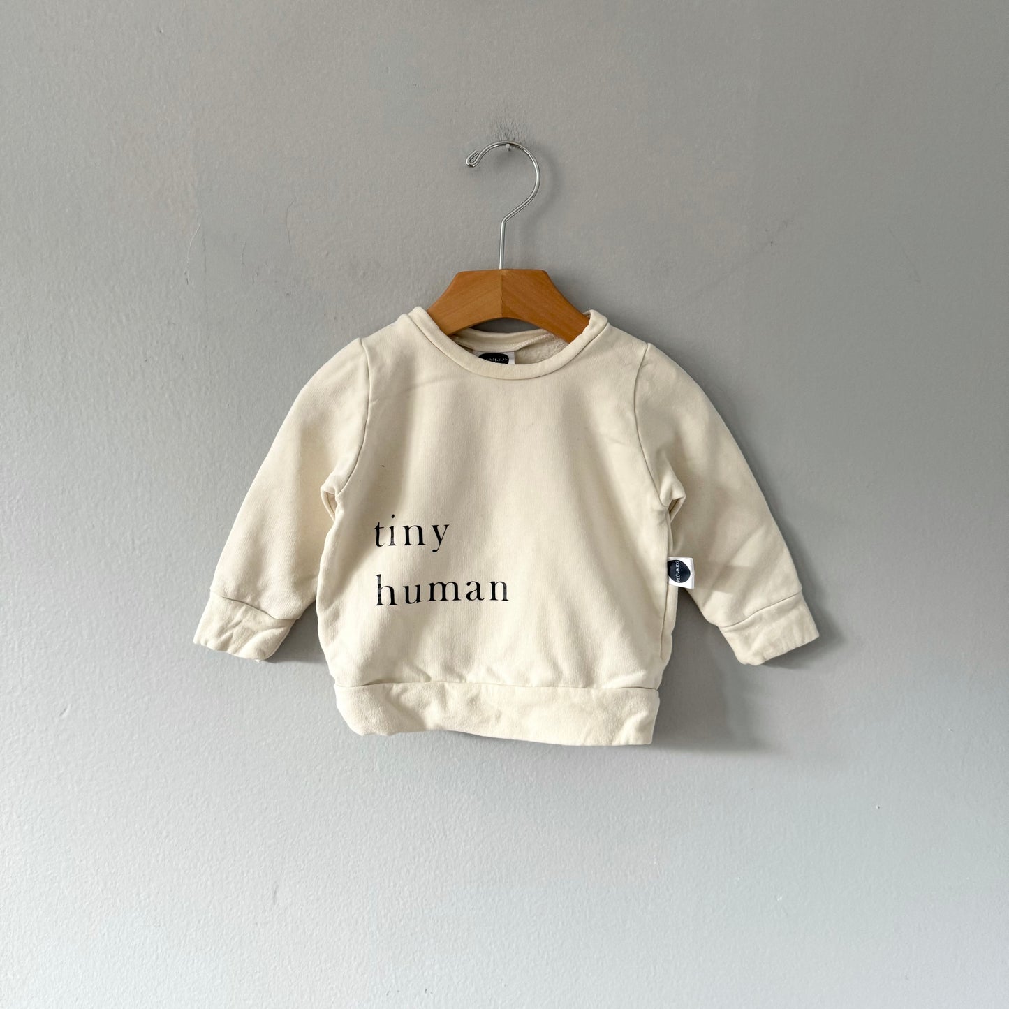 Plumkids / Tiny Human sweatshirt / 6-12M