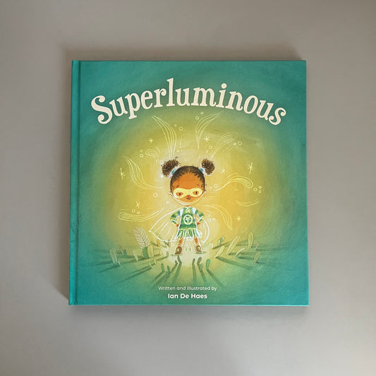 Superluminous / Ian De Haes