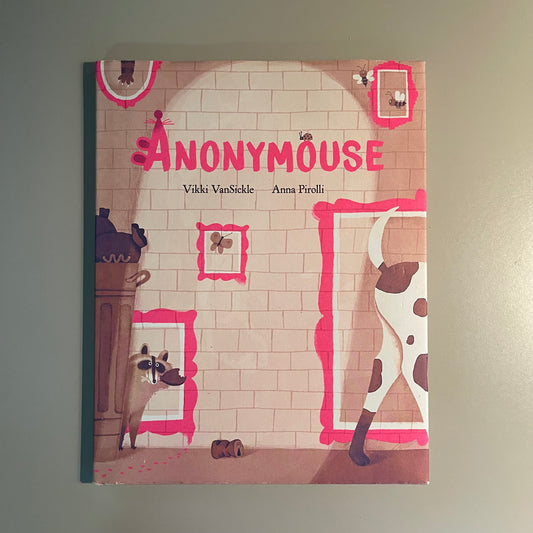 Anonymouse / Vikki VanSickle