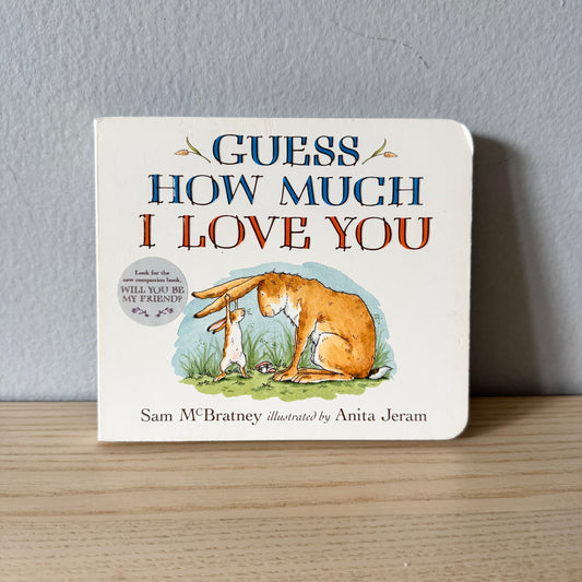 Guess How much I love You / Sam McBratney