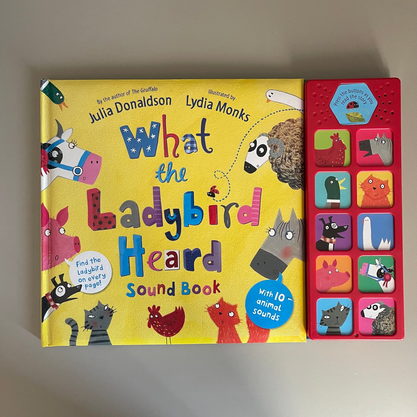 What the Ladybird Heard Sound Book / Julia Donaldson & Lydia Monks