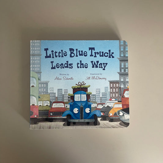 Little Blue Truck Leads the Way / Alice Schertle