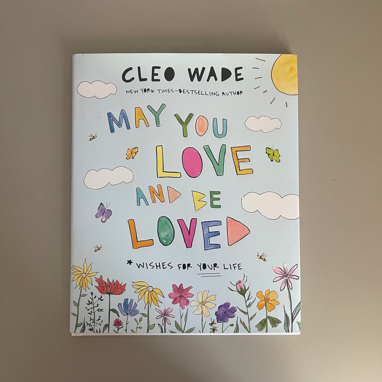 May You Love and Be Loved / Cleo Wade