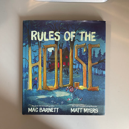 Rules of the House / Mac Barnett