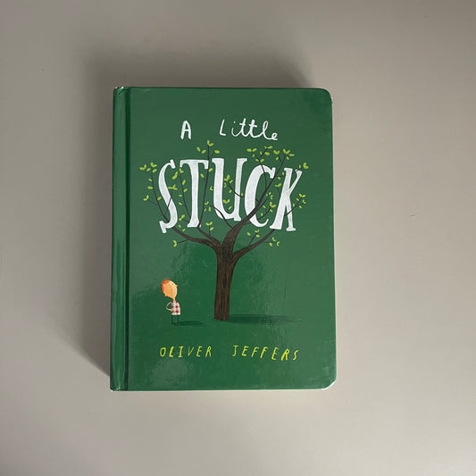 A Little Stuck / Oliver Jeffers