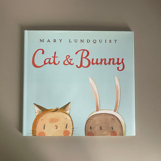 Cat & Bunny / Mary Lundquist