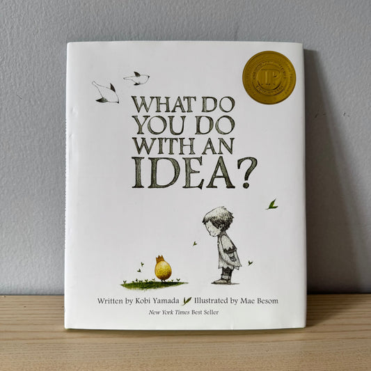 What Do You Do With An Idea? / Kobi Yamada