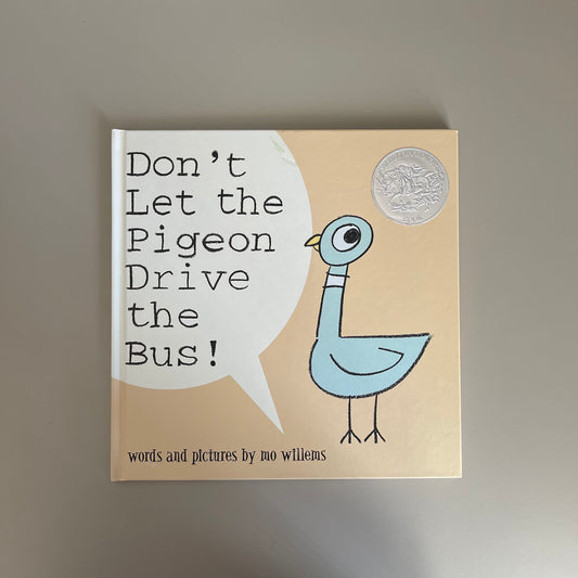 Don't Let the Pigeon Drive the Bus! / Mo Willems