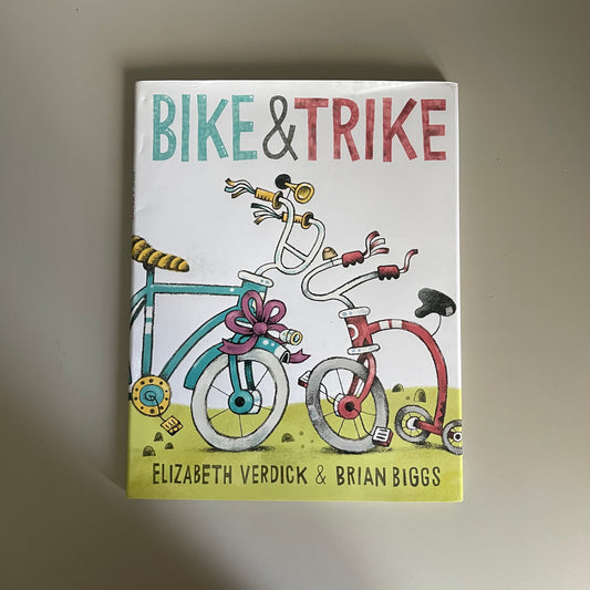 [Brand New] Bike & Trike / Elizabeth Verdick