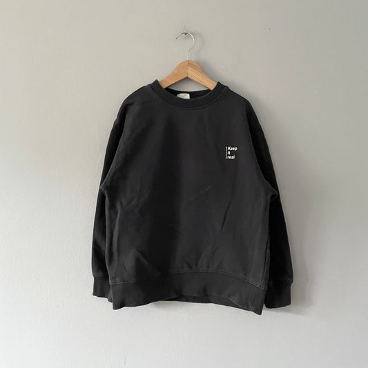 Zara / "Keep it real" sweatshirt / 9Y