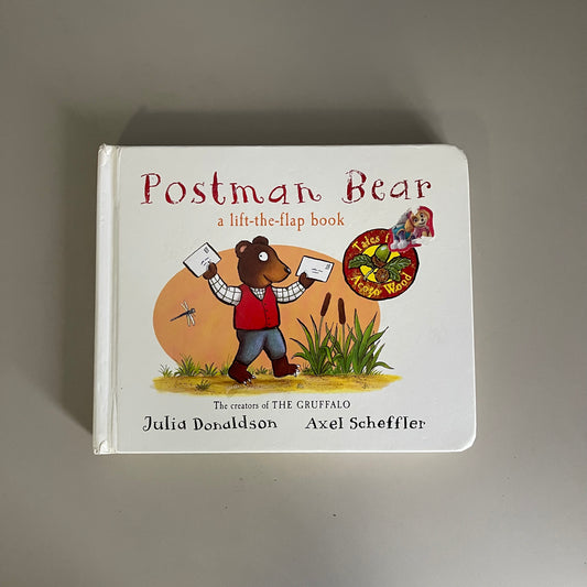 Postman Bear - a lift-the-flap book / Julia Donaldson & Axel Scheffler