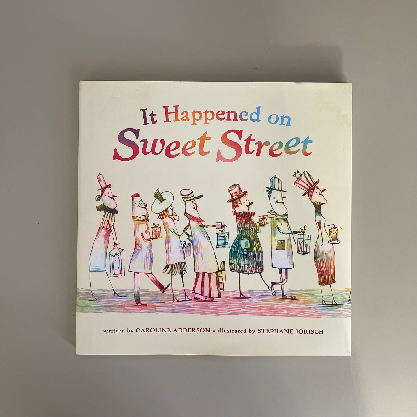 It Happened on Sweet Street / Caroline Adderson