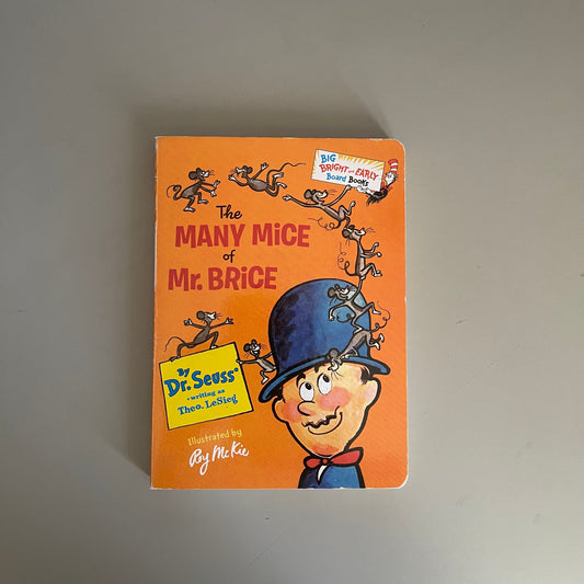 The Many Mice of Mr. Brice / Dr. Seuss