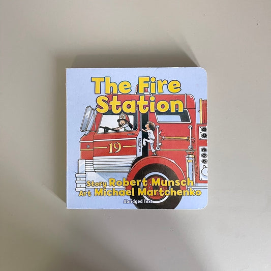 The Fire Station / Robert Munsch