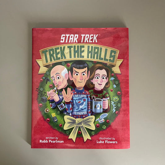 Star Trek - Trek The Halls / Robb Pearlman
