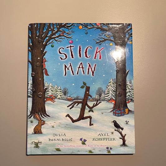 Stickman / Julia Donalsson & Axel Scheffler