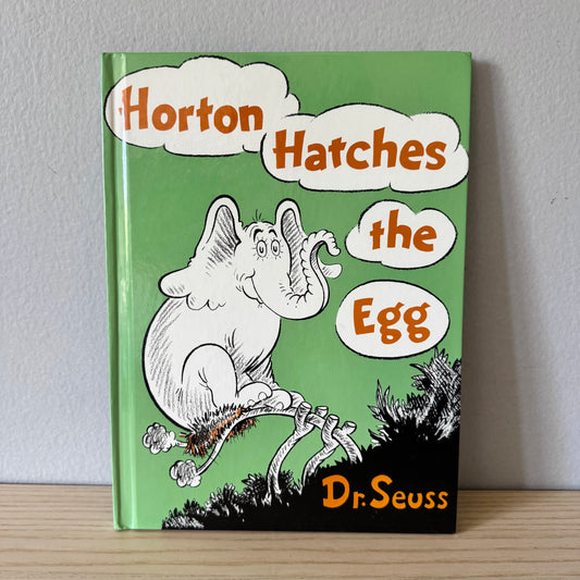 Horton Hatches the Egg / Dr. Seuss