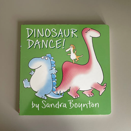 Dinosaur Dance! / Sandra Boynton