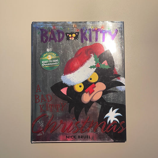 A Bad Kitty Christmas / Nick Bruel