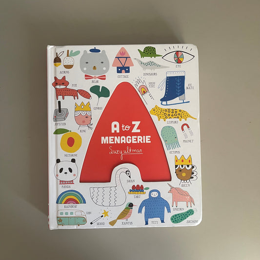 A to Z Menagerie / Suzy Ultman