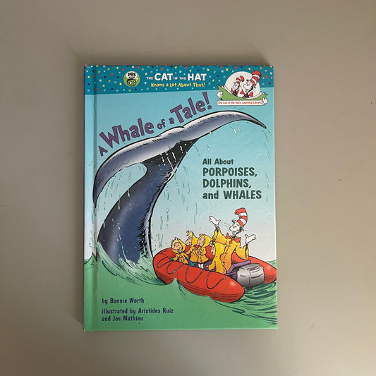A Whale of a Tale! / Dr. Seuss & Bonnie Worth