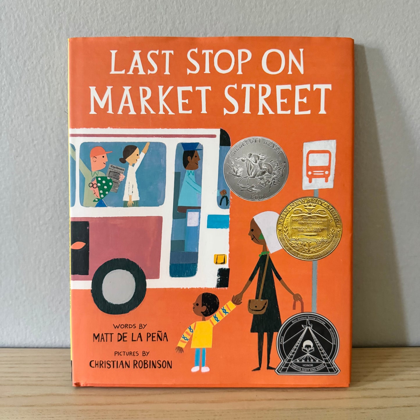 Last Stop On Market Street / Matt De La Pena