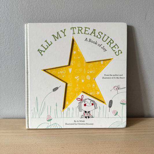 All My Treasure - A Book of Joy / Jo Witek