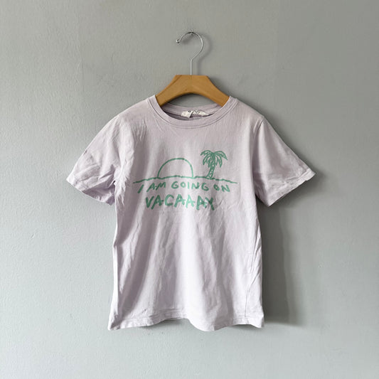 H&M / I am going on Vacaay T-shirt / 6-8Y