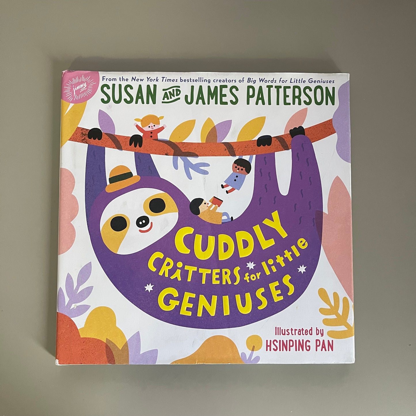 Cuddly Critters for Little Geniuses / Susan and James Patterson