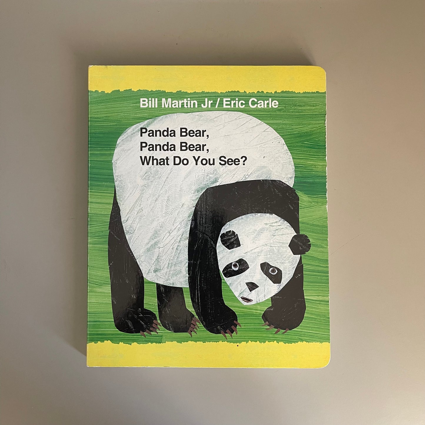 Panda Bear, Panda Bear, What Do You See? / Eric Carle