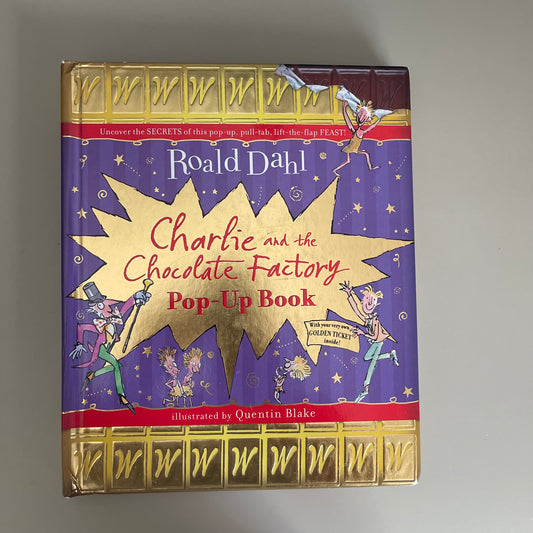 Charlie and the Chocolate Factory (Pop-Up Book) / Roald Dahl