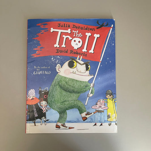 The Troll / Julia Donaldson & David Roberts