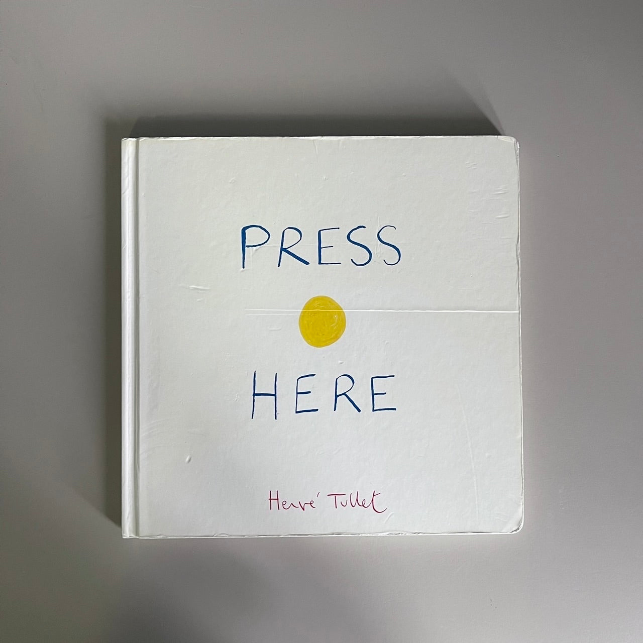 Press Here / Herve Tullet