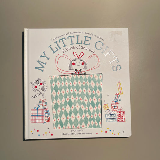 My Little Gifts - A Book of Sharing / Jo Witek
