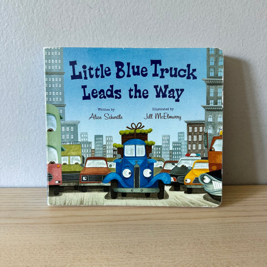 Little Blue Truck Leads the Way / Alice Schertle