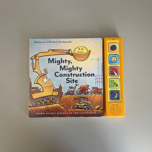 Mighty, Mighty Construction Site (Sound Book) / Sherri Duskey Rinker