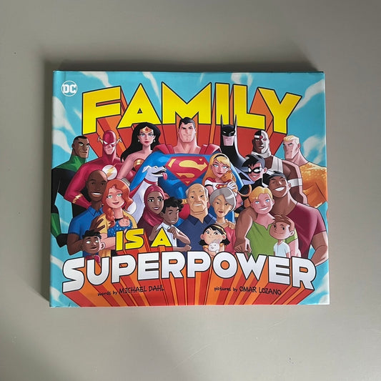 Family is A Superpower / Michael Dahl