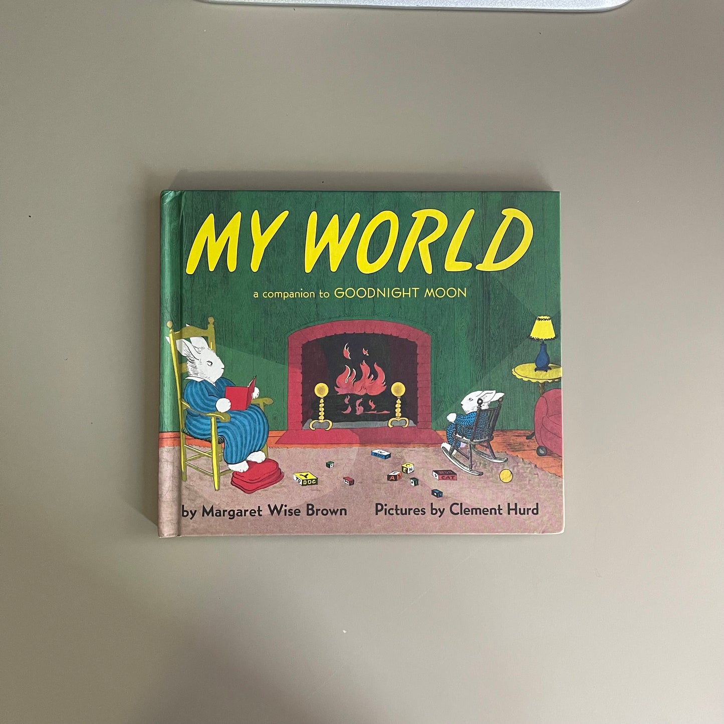 My World, a companion to GOODNIGHT MOON / Margaret Wise Brown