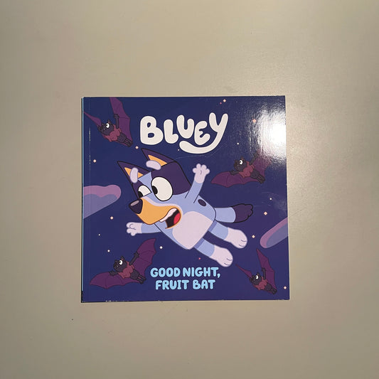 Bluey Good Night, Fruit Bat