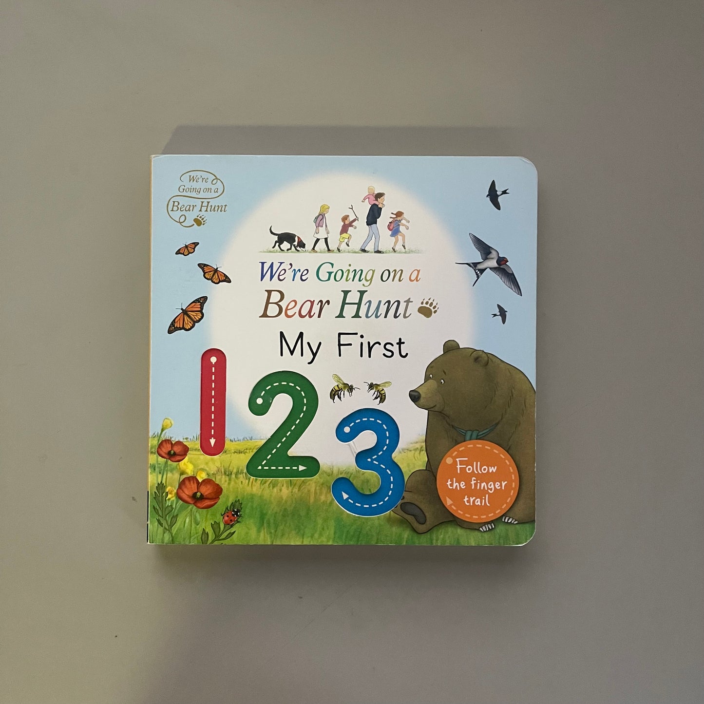 We're Going on a Bear Hunt My First 1 2 3