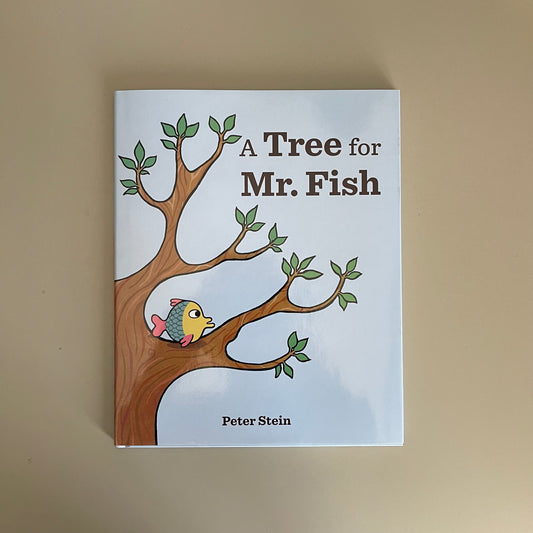 [NEW] A Tree for Mr. Fish / Peter Stein