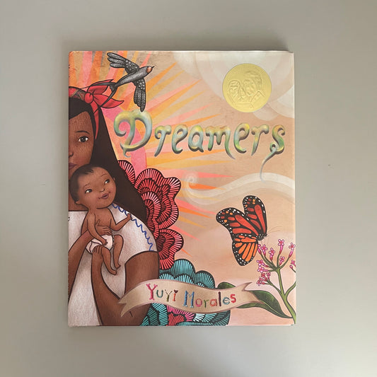 Dreamers / Yuyi Morales