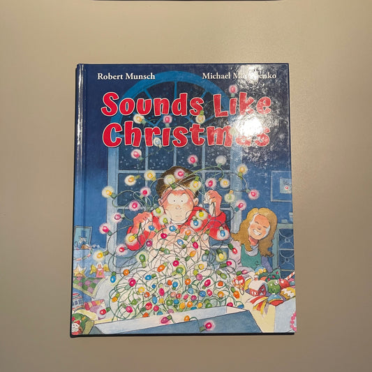 Sounds Like Christmas / Robert Munsch