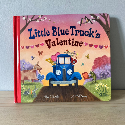 Little Blue Truck's Valentine / Alice Schertle