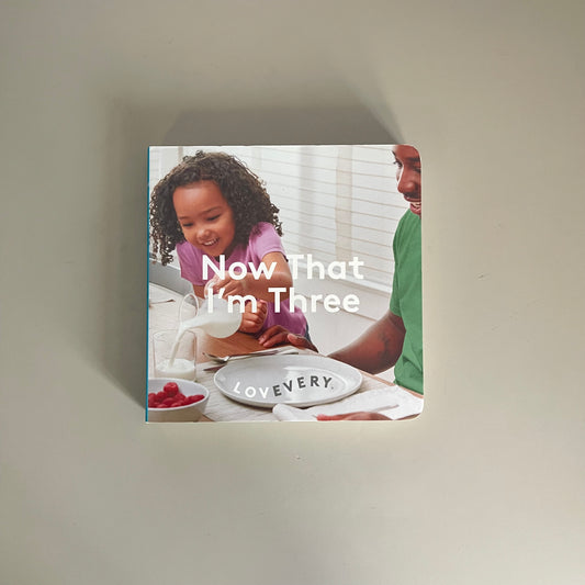 Now That I'm Three / Lovevery