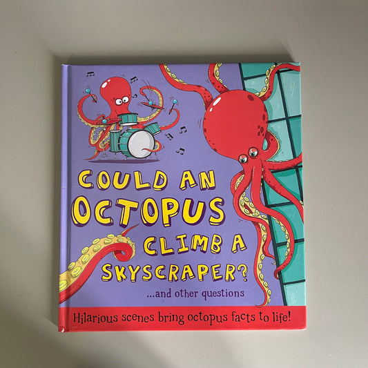 Could An Octopus Climb A Skyscraper?